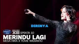 KARAOKE MERINDU LAGI INDONESIAN IDOL MESA X YOVIE WIDIANTO