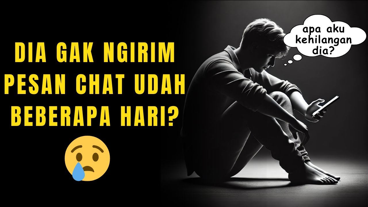 Tips ampuh saat Dia Tidak Menghubungi beberapa Hari.
