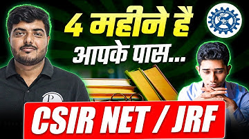 Last 4 Months For CSIR NET/JRF 🤔 | CSIR NET Strategy 2023 🔥
