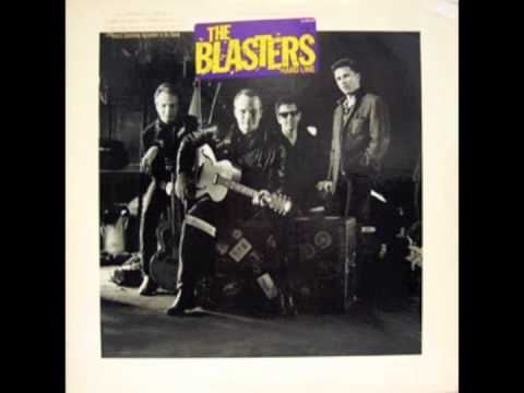 The Blasters — The Blasters - Rock And Roll Will Stand