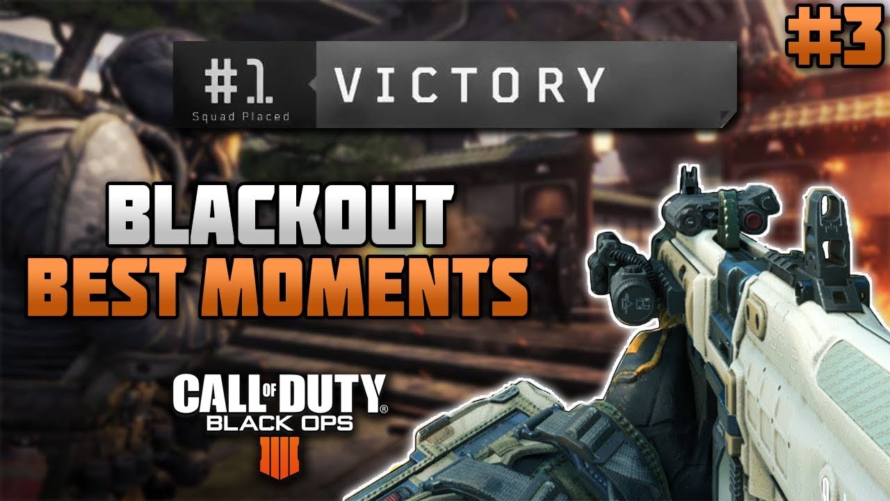 Blackout Best Moments #3 | Call Of Duty Black Ops 4 Blackout Best Plays & Funny Fails