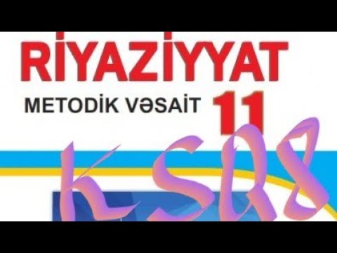 11 sinif ksq 8.riyaziyyat 11 ci sinif kiçik summativ qiymətləndirmə 8