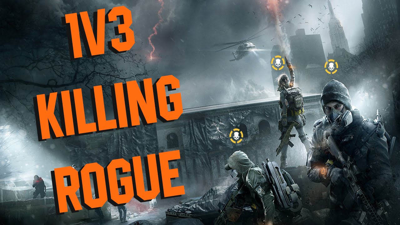 Tom Clancy's The Division | Dark Zone 1v3 "Killing Rogues"