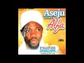 Fadilat Sheikh Sulaimon Farooq Onikijipa - Aseju Awon Alfa