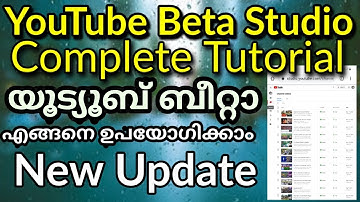 Youtube beta studio complete tutorial||Youtube beta Malayalam