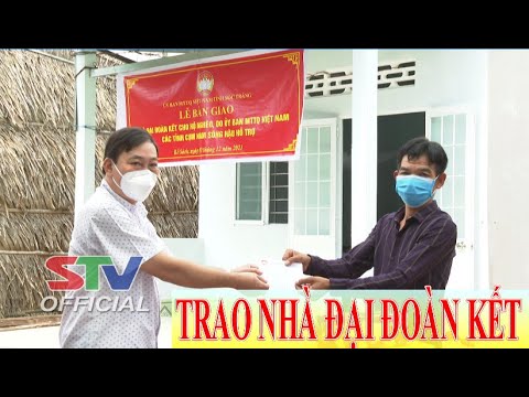Video STV - Ủy ban MTTQ VN tỉnh Sóc Trăng bàn giao nhà Đại... - youtube