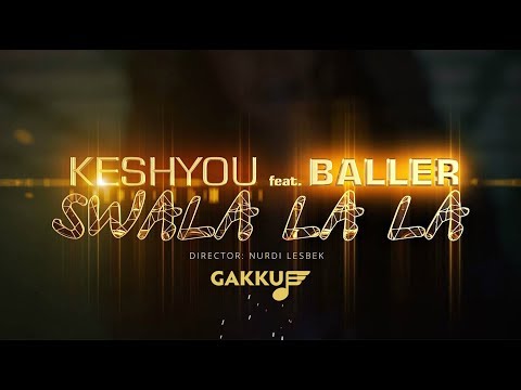 KeshYou & Baller - Swala La La (OST к фильму \