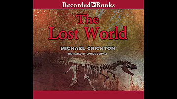 The Lost World (Part 04) by Michael Crichton - Unabridged Audiobook - Read by George Guidall