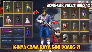 BONGKAR VAULT AKUN HIRO 10 !! ISINYA CUMA KAYA GINI DOANG ?! FREEFIRE BATTLEGROUND