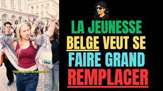 La Gauche A Réussi Lendoctrinement De La Jeunesse Belge. Elle Coche Toute Les Cases Du Remplacement