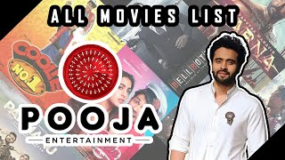 Pooja Entertainment All Movies List 2021