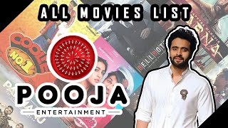 Pooja Entertainment All Movies List 2021