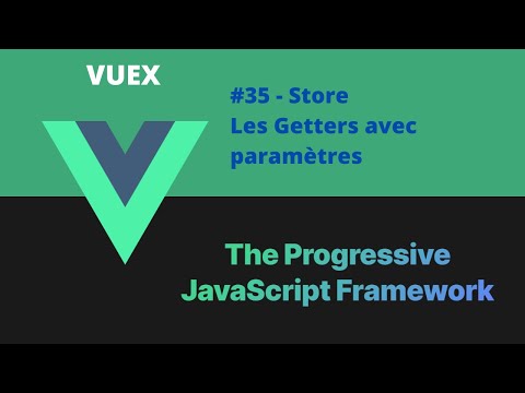 VUEJS 3 Jwt 35/39 - Store - Les getters avec paramètres