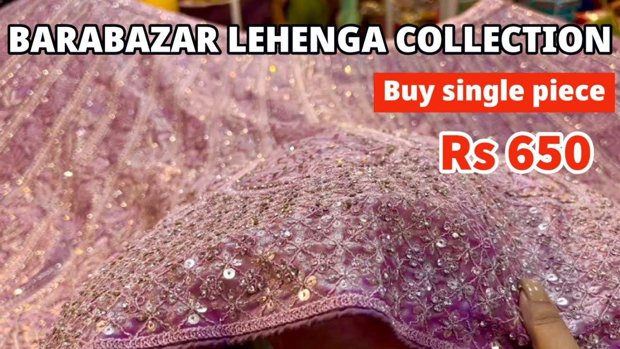 Barabazar Lehenga market |Barabazar Cheapest Lehenga Collection 2025 | Amar fashion Barabazar ₹650/-