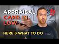 Low Appraisal? 4 Ways to Save Your Charleston SC Real Estate Deal