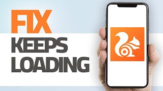 How To Fix UC Browser App Keeps Loading | Step By Step