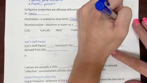 Colligative Properties & the Van