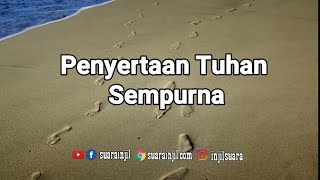 Penyertaan Tuhan Sempurna  Renungan Dan Doa renunganmalamsuarainjil