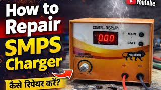 How to Repair SMPS Charger | SMPS Battery Charger Repair Step by Step