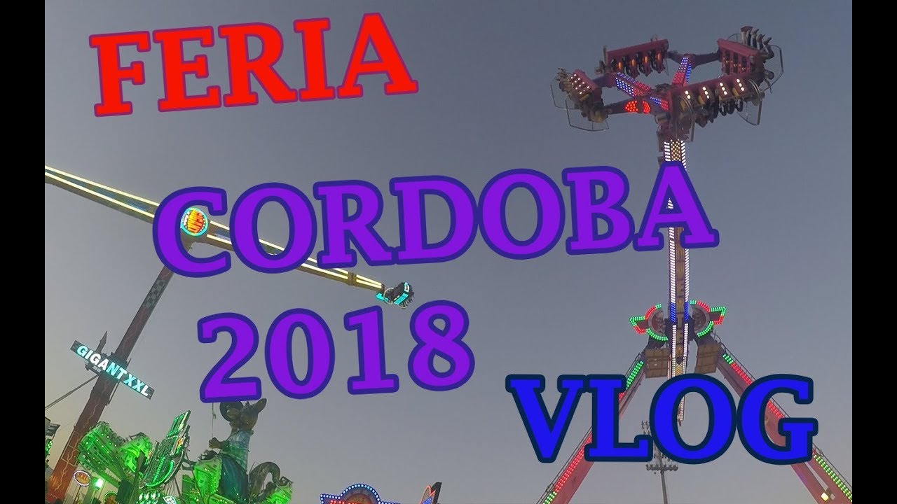 Feria de Córdoba 2018 de día - VLOG Atracciones
