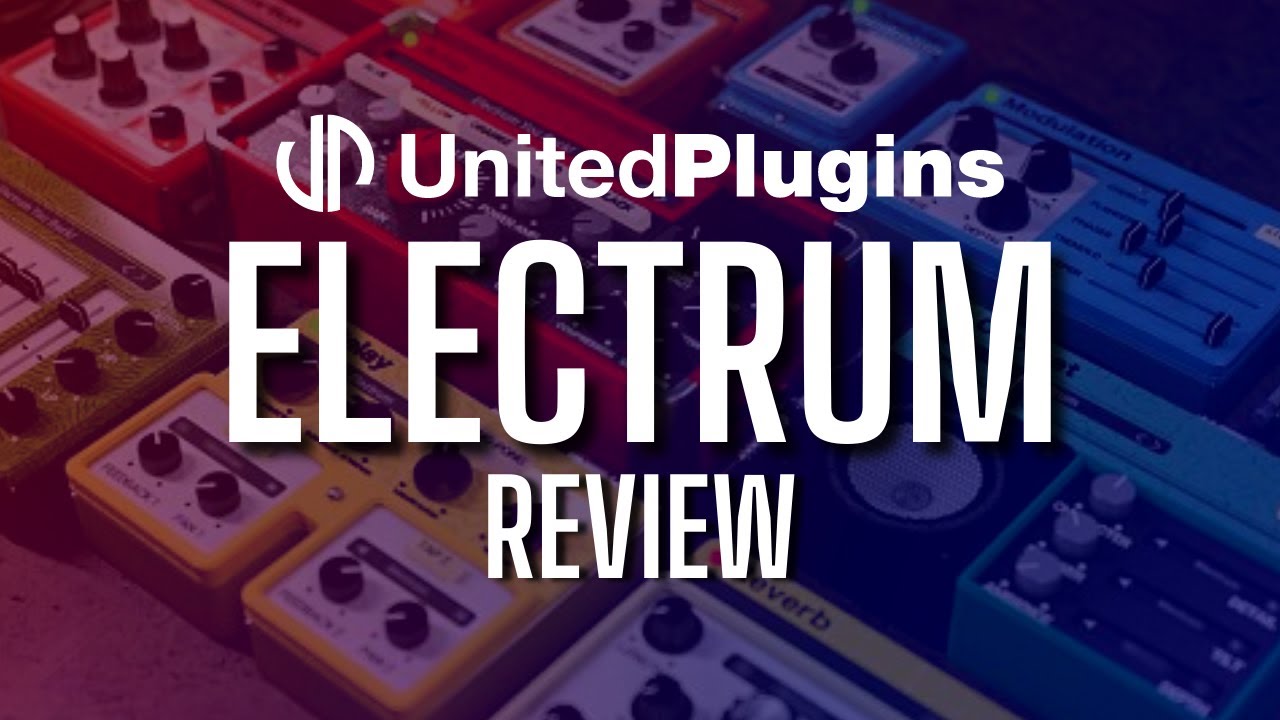 United Plugins - Electrum - Home Studio Simplified Review - YouTube