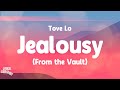 Tove Lo Jealousy From The Vault Lyrics Video mp3