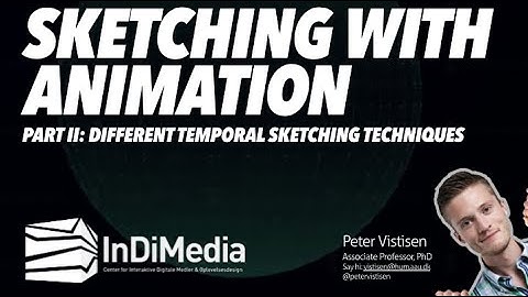 (Video Lecture 6) -  Sketching with Animation: Part II