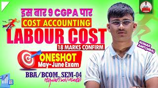 Labour/Employee Cost Oneshot 2026 | Ch 3 Cost Accounting 2026 | BCom Prog/Hons |DU Regular/SOL/NCWEB