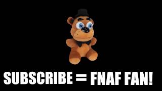 SUBSCRIBE IF YOU LOVE FNAF!