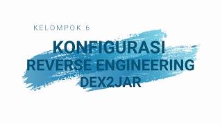 REVERSE ENGINEERING DEX2JAR KLP 6