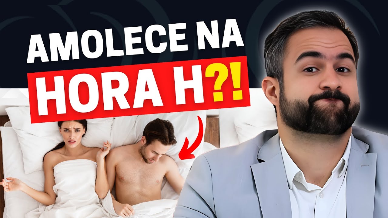 3 CAUSAS QUE FAZEM O PÊNIS AMOLECER NA HORA H (E COMO RESOLVER ISSO AGORA!)