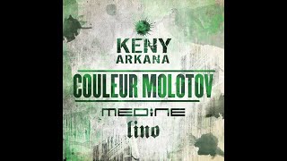 Keny Arkana - Couleur Molotov feat Lino et Médine chords