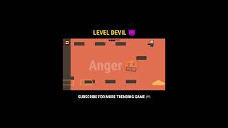 Famous Level Devil Tried to Break Me 😈🔥 | Funny Rage Moments #shorts #leveldevilgame Wealth