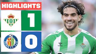 REAL BETIS 1 - 0 GETAFE CF | HIGHLIGHTS LALIGA EA SPORTS