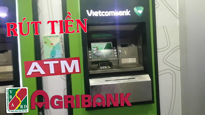 Thẻ vietcombank có thể rút tiền ở cây atm nào năm 2024