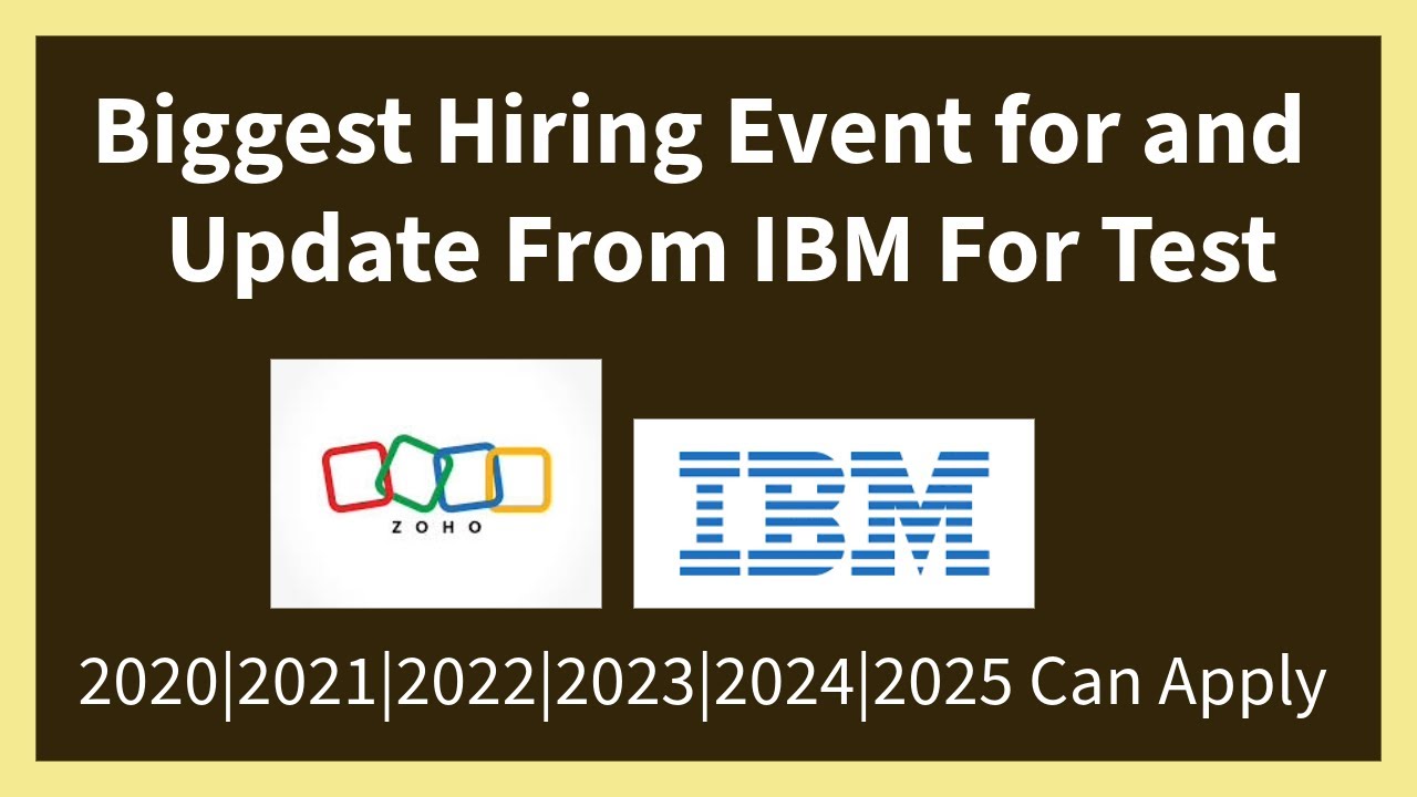 IBM Update , Zoho Hiring | 2020 , 2021, 2022 , 2023 , 2024 jobs