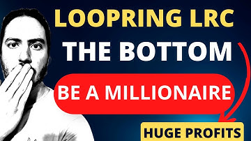 LOOPRING(LRC) THE BOTTOM OF THIS CYCLE AND TOP OF THE BULL RUN! HOW TO BE A MILLIONAIRE!