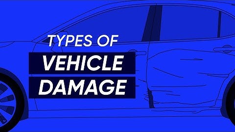 Types of Vehicle Damage