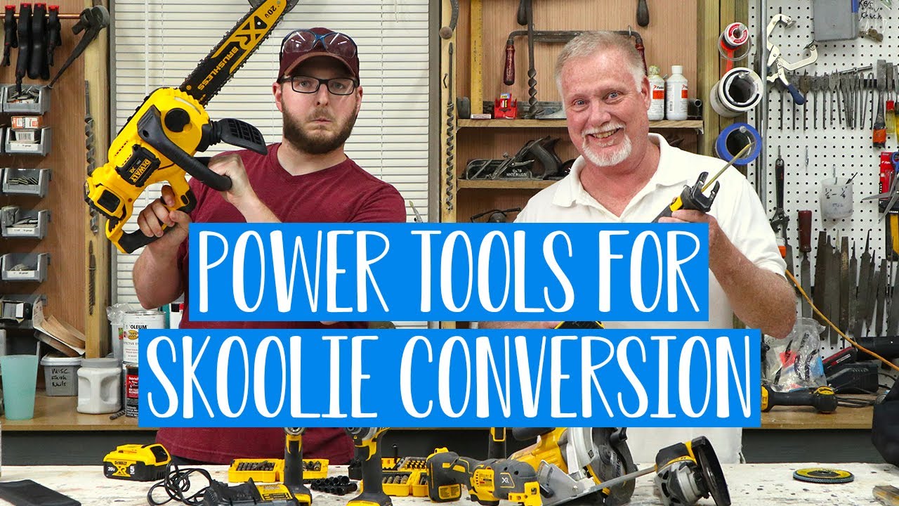 Power Tools For Building Your Dream Bus YouTube
