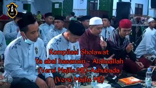 Album Sholawat Terbaru Ya Abal Hasanain - Alahuallah -Ashubada (Versi Majlis ME BG)
