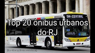 Top 20 ônibus urbanos do Rio de janeiro #fyp #busologia #onibus #youtube