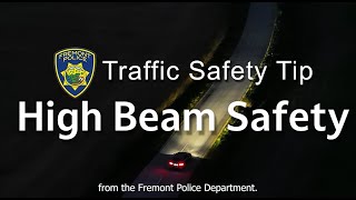 Traffic Safety Tip -  High Beams