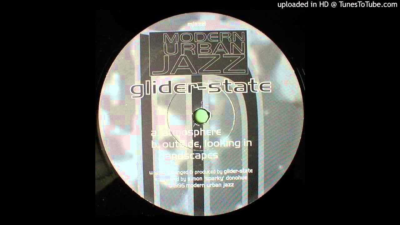 Watch Glider-State - Outside Looking In on YouTube Watch Glider-State - Outside Looking In on YouTube