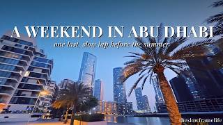 Travel vlog - A Perfect Weekend in Abu Dhabi | Cinematic Daily Vlog, No Talking