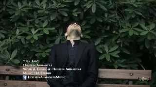 Hossein Ahmadyar - J A N J A N - جان جان - OFFICIAL VIDEO Resimi