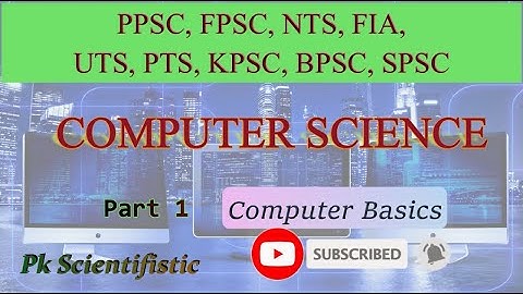 Computer Science very important MCQs / FPSC, FIA, NTS, KPPSC, PPSC SPSC - Part 1 / Computer Basics