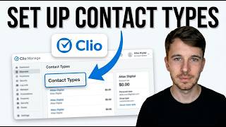 How to Set Up Contact Types in Clio Manage (Easy Tutorial)