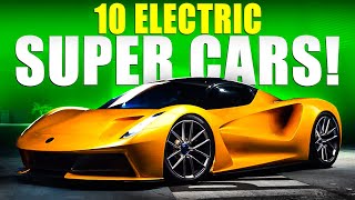 2024's Ultimate Electric Supercars: The Definitive Top 10!