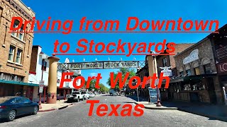 Fort Worth to Stockyards: A Spring Drive into Cowboy Heritage