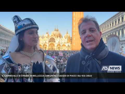 IL CARNEVALE SI CHIUDE IN BELLEZZA CON UN MESSAGGIO DI PACE | 02/03/2022